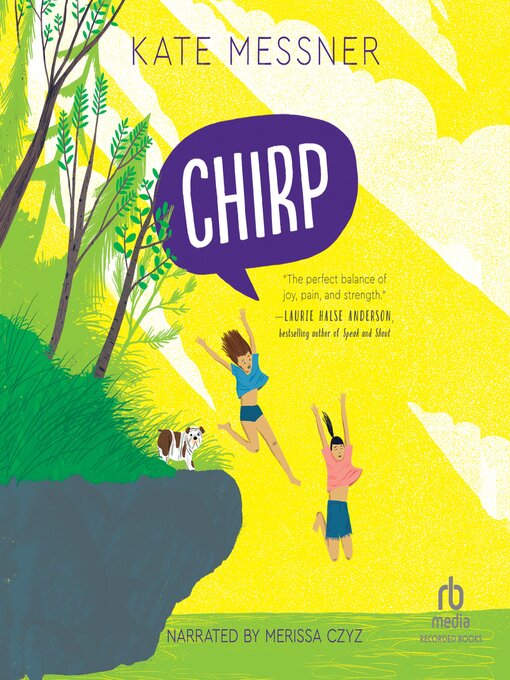 Title details for Chirp by Kate Messner - Available